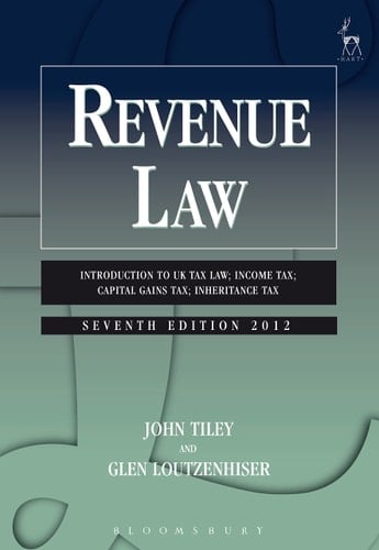Revenue Law Introduction to UK Tax Law; Income Tax; Capital Gains Tax; Inheritance Tax