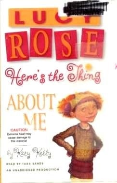 Here's the Thing about Me (Lucy Rose Books)