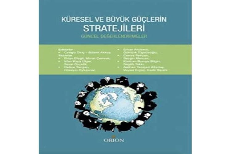 Küresel ve Büyük Güclerin Stratejileri