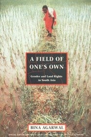 A Field of One's Own Gender and Land Rights in South Asia