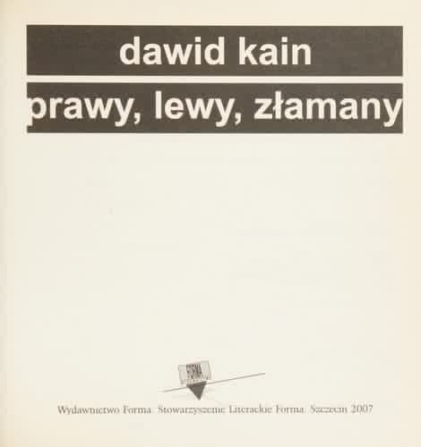 Prawy, lewy, złamany