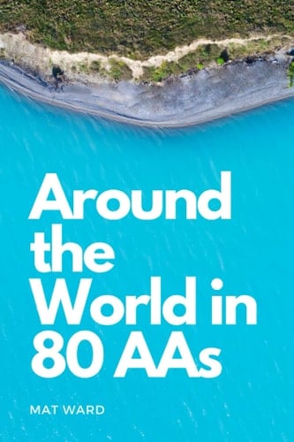 Around The World In 80 AAs