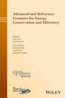 Advanced and Refractory Ceramics for Energy Conservation and Efficiency A Collection of Papers Presented at CMCEE-11, June 14-19, 2015, Vancouver, BC, Canada