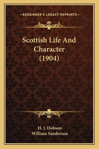 Scottish Life And Character (1904)