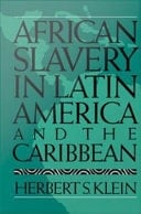 African Slavery In Latin America And The Caribbean
