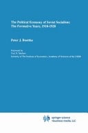 The Political Economy of Soviet Socialism The Formative Years, 1918-1928