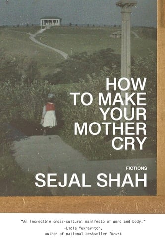 How to Make Your Mother Cry Fictions