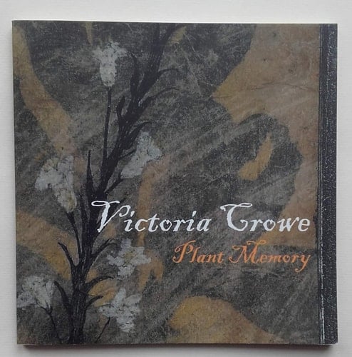 Victoria Crowe Plant Memory
