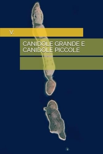 CANIDOLE GRANDE E CANIDOLE PICCOLE (Italian Edition)