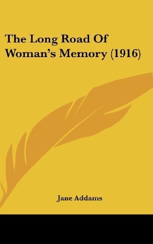 The Long Road Of Woman's Memory (1916)