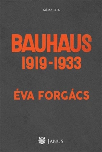 Bauhaus 1919 - 1933
