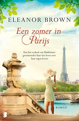 Een zomer in Parijs Kan het verhaal van Madeleines grootmoeder haar iets leren over haar eigen leven?