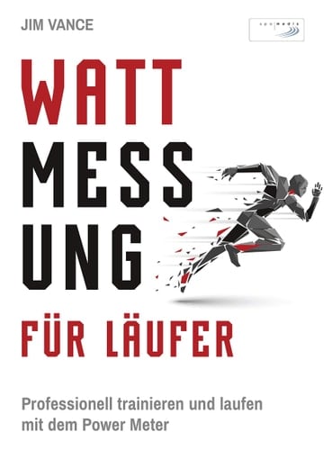 Wattmessung für Läufer professionell trainieren und laufen mit dem Power Meter