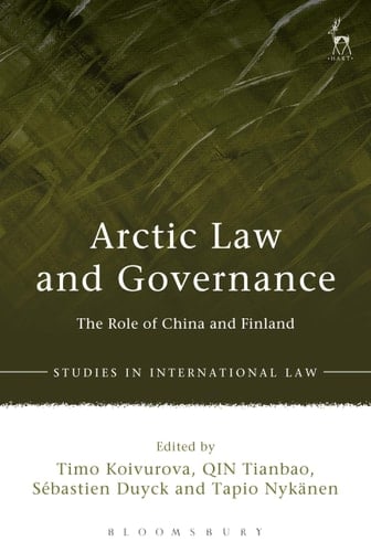 Arctic Law and Governance The Role of China and Finland