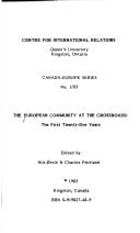 The European community at the crossroads: The first twenty-five years (Canada-Europe series)