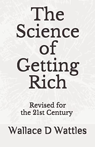 The Science of Getting Rich Adapted for the 21st Century