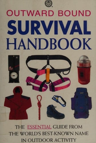 Outward Bound Survival Handbook