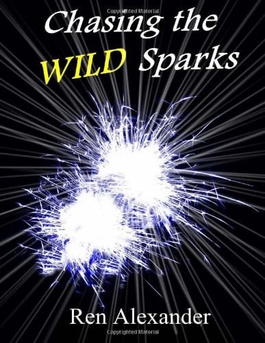 Chasing the Wild Sparks