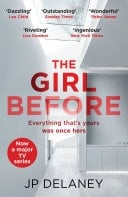 The Girl Before The addictive thriller that has sold a million copies - now a major must-watch TV series