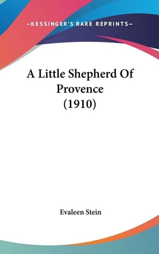 A Little Shepherd Of Provence (1910)