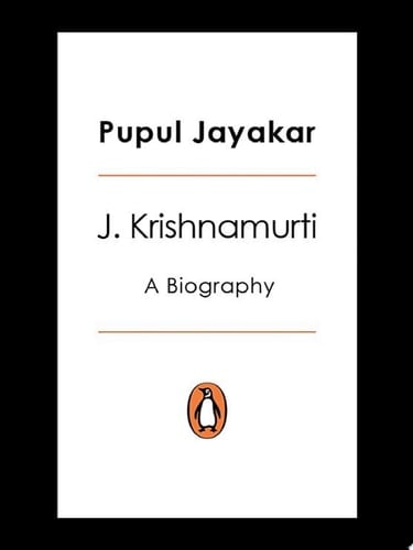 J. Krishnamurti A Biography