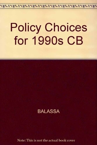 Policy Choices for the 1990s