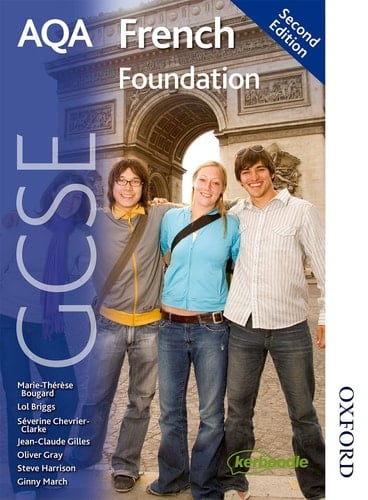 AQA GCSE French 2nd Edition Foundation Student Book