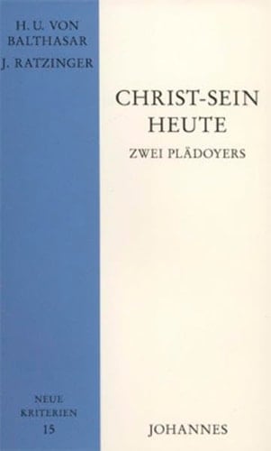 Christ-sein heute zwei Plädoyers