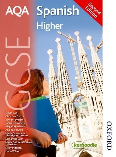 AQA GCSE Spanish 2nd Edition Higher Student Book