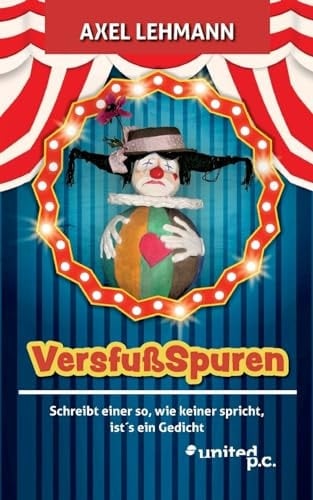 VersfußSpuren Schreibt einer so, wie keiner spricht, ist ́s ein Gedicht