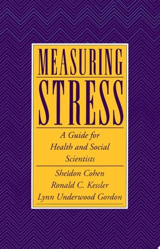 Measuring Stress: A Guide for Health and Social Scientists