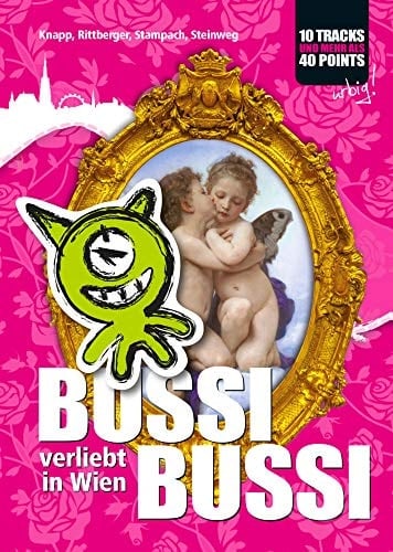 Bussi Bussi verliebt in Wien ; 10 Tracks und mehr als 40 Points