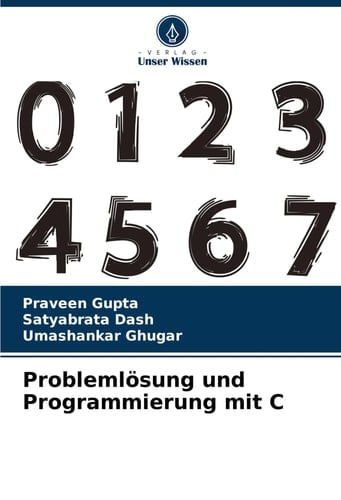 Problemlösung und Programmierung mit C (German Edition)