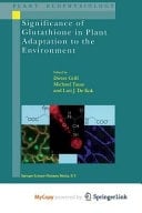Significance of Glutathione to Plant Adaptation to the Environment