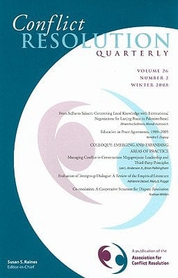 Conflict Resolution Quarterly, Volume 26, Number 2, Winter 2008