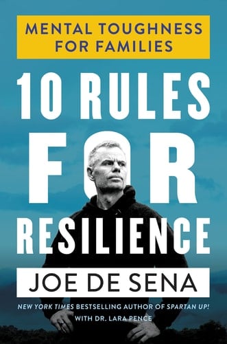 10 Rules for Resilience Mental Toughness for Families