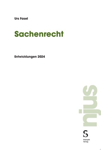 Sachenrecht Entwicklungen 2024