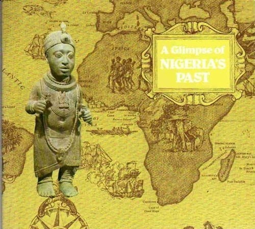 A Glimpse of Nigeria's Past