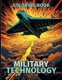 Military Technology Coloring Book Military Machines Illustrations For Color & Relaxation