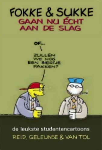 Fokke & Sukke gaan nu écht aan de slag: de leukste studentencartoons