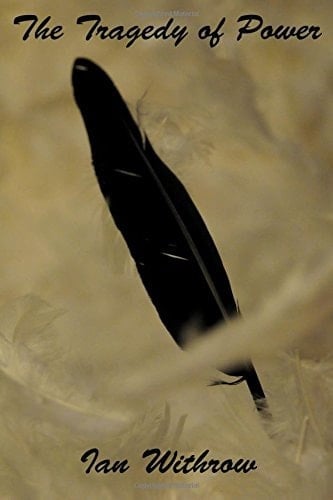 The Tragedy of Power