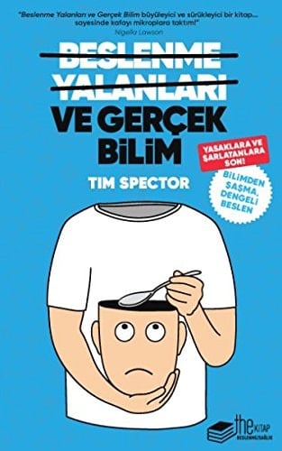 Beslenme Yalanlari ve Gercek Bilim
