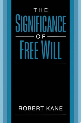 The Significance of Free Will