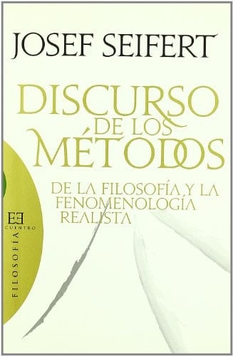 Discurso de los métodos de la filosofía y la fenomenología realista