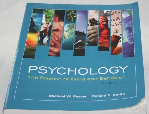 Psychology: The Science of Mind and Behavior, Fourth Edition
