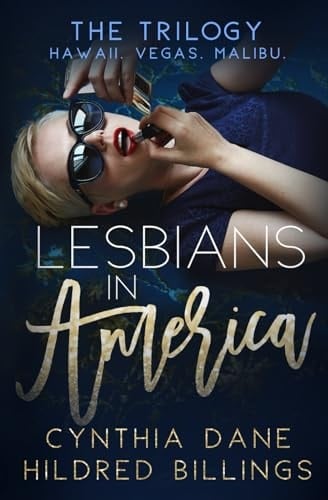 Lesbians in America The Trilogy