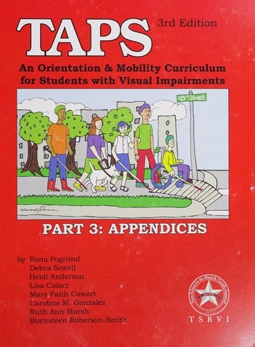 Teaching Age-appropriate Purposeful Skills An Orientation & Mobility Curriculum for Students with Visual Impairments