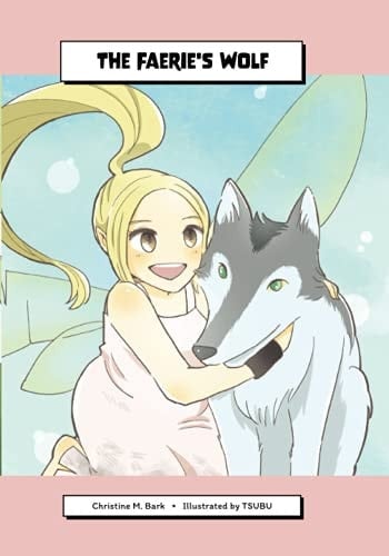 The Faerie's Wolf: Part I