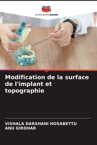 Modification de la surface de l'implant et topographie (French Edition)