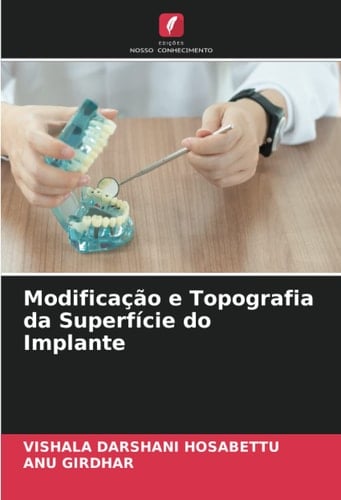 Modificação e Topografia da Superfície do Implante (Portuguese Edition)